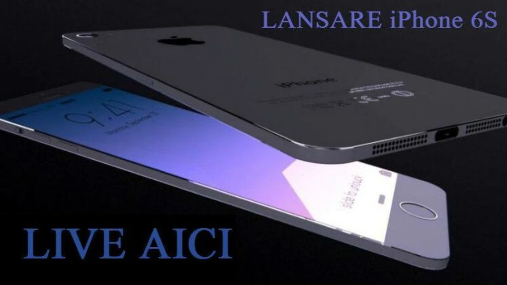 Lansare iPhone 6S LIVE