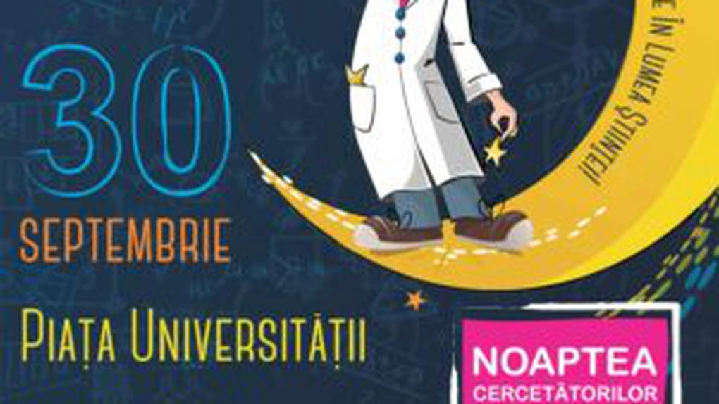 Noaptea Cercetătorilor - 30 septembrie 2016: 250 de oraşe din Europa şi 15 oraşe din România