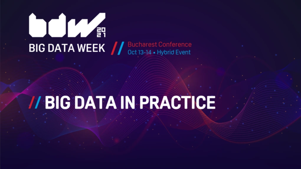 Big Data Week, festivalul global al datelor, revine la București între 13-14 octombrie