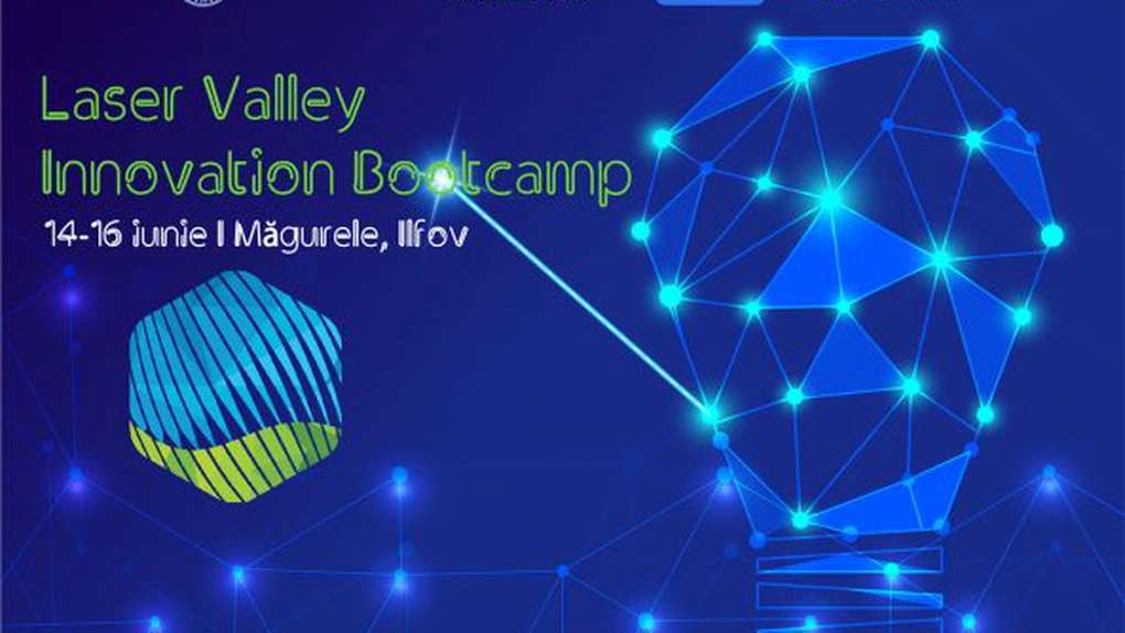 Ministerul Digitalizării: A doua ediție a Laser Valley Innovation Bootcamp va avea loc în Măgurele între 14-16 iunie