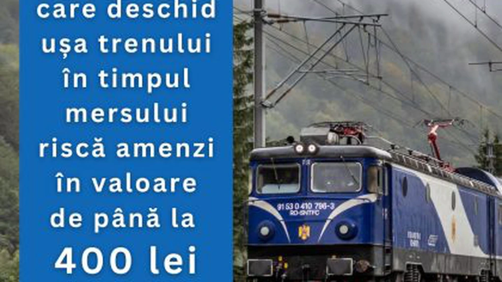 CFR Călători anunță amenzi de până la 400 de lei pentru pasagerii care deschid ușa trenului în timpul mersului