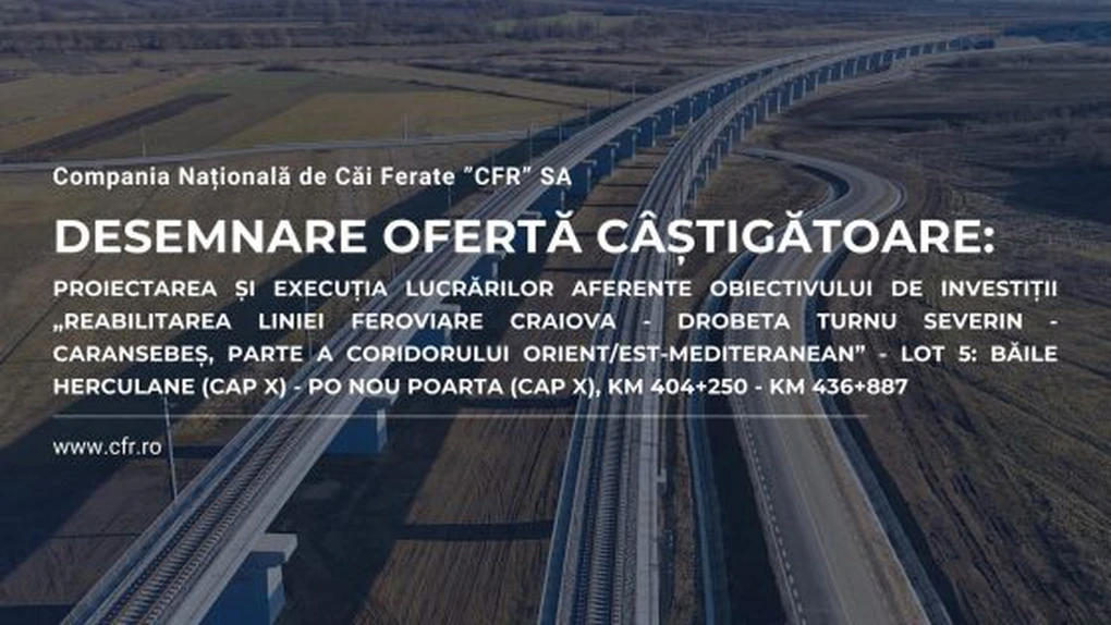 Calea ferată Craiova – Caransebeș: Porr Construct, desemnat câștigător pe lotul 5