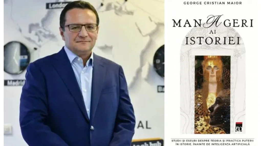 George Maior lansează la Editura RAO cartea „Manageri ai istoriei. Studii şi eseuri despre teoria şi practica puterii în istorie, înainte de inteligenţa artificială”