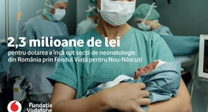 Fundația Vodafone investește 2,3 milioane de lei în dotarea a opt secții de neonatologie din România