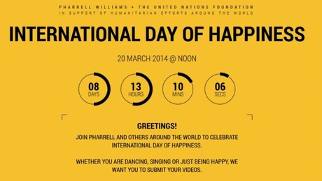 Ziua Mondială a Fericirii - 20 martie. Imnul este Happy, Pharrell Williams este promotorul ONU