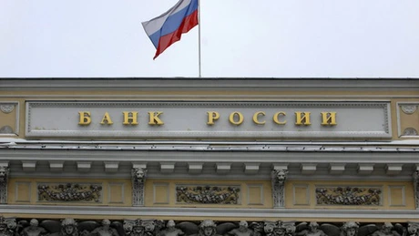 Banca Centrală a Rusiei sprijină instituţiile de creditare afectate de noile sancţiuni