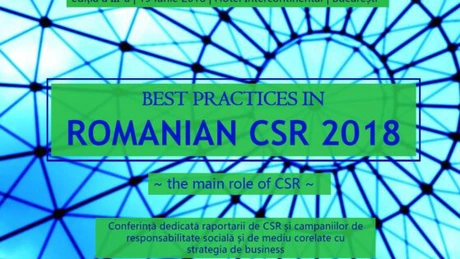 Cea mai importantă analiză a domeniului responsabilității sociale și de mediu, prezentată la “Best Practices in Romanian CSR”