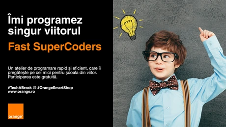 Orange lansează o nouă ediţie a atelierelor de iniţiere în programare pentru copii, Fast SuperCoders