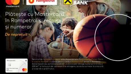 Mastercard, în parteneriat cu Raiffeisen Bank, lansează serviciul cashback în benzinăriile Rompetrol