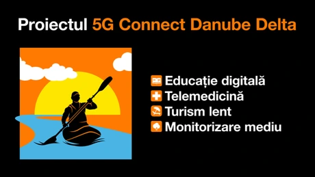 Comunitățile din Delta Dunării vor avea acces la tehnologia 5G prin intermediul unui proiect Orange cu finanțare europeană