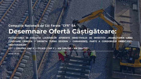 Calea ferată Craiova - Caransebeș: A fost semnat contractul pentru lotul 1, în valoare de două miliarde de lei