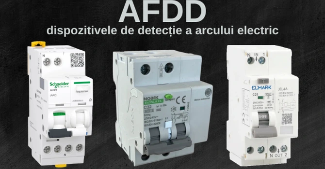 AFDD – dispozitivele de detecție a arcului electric care previn incendiile în instalații