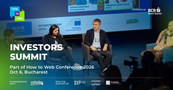 How to Web aduce la București peste 200 de investitori și reprezentanți ai 80 de fonduri și instituții la Investors Summit