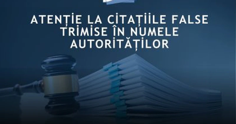 DNSC avertizează cu privire la o campanie de citații false transmise de infractori cibernetici pentru a fura date personale și financiare