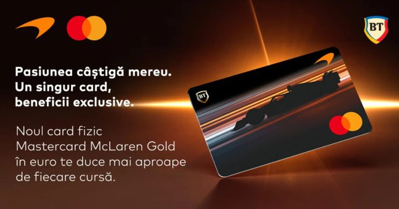 După premiera globală a cardurilor digitale, Banca Transilvania și Mastercard lansează cardul fizic McLaren Gold