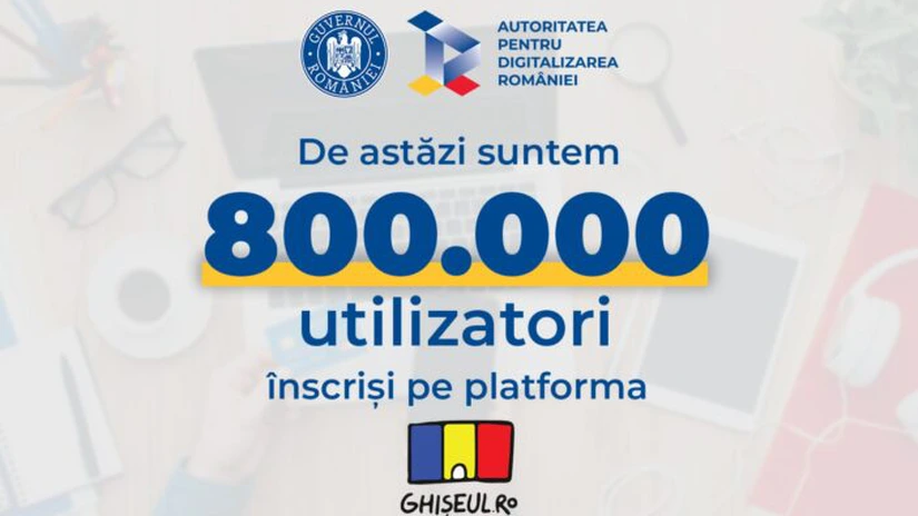 Peste 800.000 de utilizatori înregistraţi în platforma Ghişeul.ro