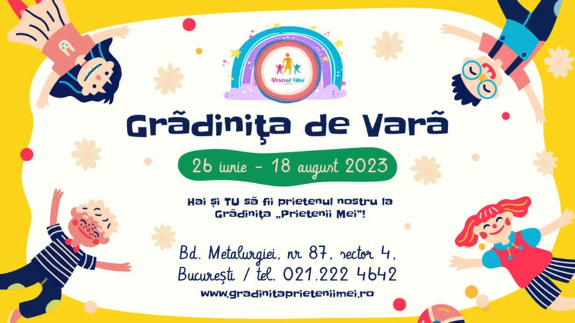 Au început înscrierile, la Grădinița cu program prelungit Prietenii Mei, pentru anul școlar 2023-2024, dar și pentru Grădinița de Vară! (P)