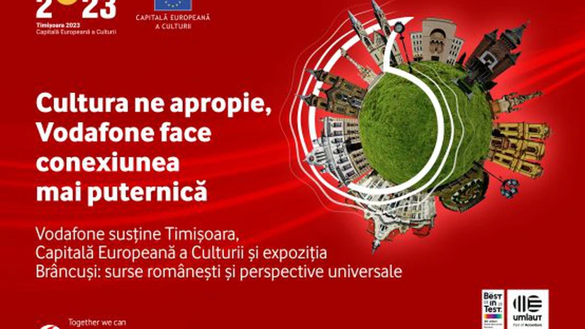 Vodafone este partener de conectivitate al Timişoarei, Capitală Europeană a Culturii şi mândru susţinător al expoziţiei Brâncuşi: surse româneşti şi perspective universale