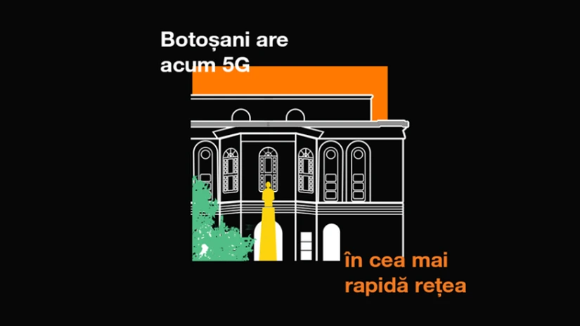 Rețeaua 5G/5G+ de la Orange este disponibilă de marți în Botoșani