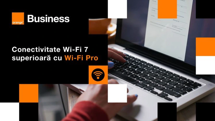 Orange introduce Wi-Fi 7 pentru companiile din România și până la finele anului și pentru clienții rezidențiali