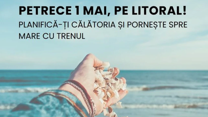 Trenuri suplimentare spre litoral pentru minivacanța de 1 Mai